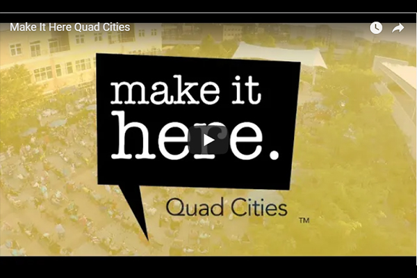 Quad Cities Make It Here 