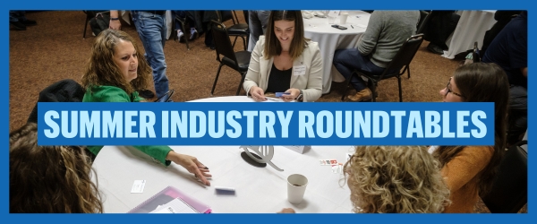 Summer Industry Roundtables