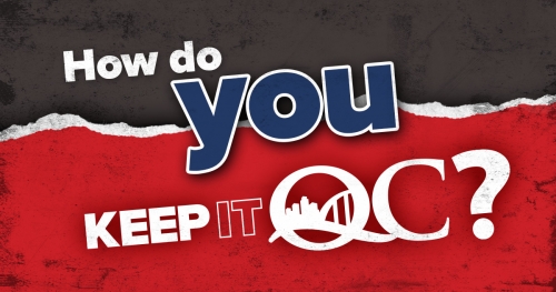 How do you Keep It QC